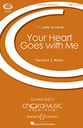 Your Heart Goes with Me SATB choral sheet music cover